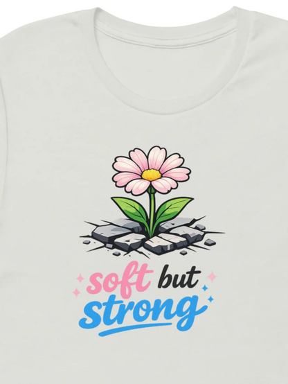 Soft But Strong – Gen‑Z Empowerment Tee